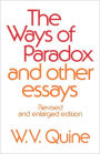 The Ways of Paradox and Other Essays: Revised and Enlarged Edition