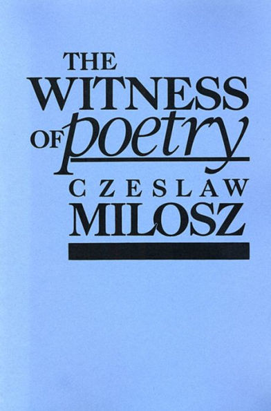 The Witness of Poetry / Edition 1