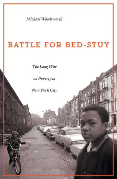 Battle for Bed-Stuy: The Long War on Poverty in New York City