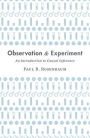 Observation and Experiment: An Introduction to Causal Inference