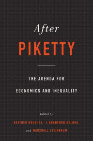 Title: After Piketty: The Agenda for Economics and Inequality, Author: Heather Boushey