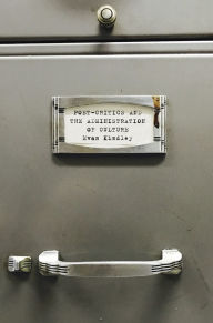 Title: Poet-Critics and the Administration of Culture, Author: Evan Kindley
