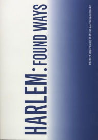 Title: Harlem: Found Ways, Author: Vera Ingrid Grant