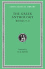 The Greek Anthology, Volume II: Books 7-8