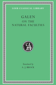 Title: On the Natural Faculties, Author: Galen