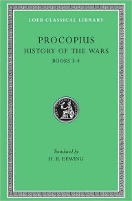 Title: History of the Wars, Volume II: Books 3-4, Author: Procopius
