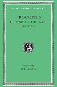 Title: History of the Wars, Volume II: Books 3-4, Author: Procopius