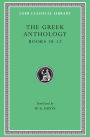 The Greek Anthology, Volume IV: Books 10-12