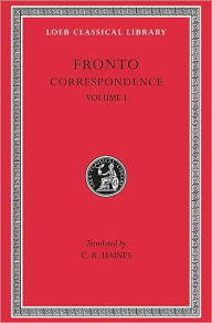 Title: Correspondence, Volume I, Author: Fronto