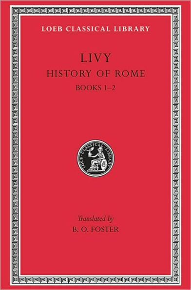 History of Rome, Volume I: Books 1-2