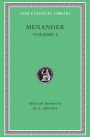 Menander, Volume I: Aspis. Georgos. Dis Exapaton. Dyskolos. Encheiridion. Epitrepontes