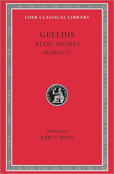 Attic Nights, Volume II: Books 6-13