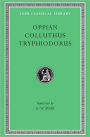 Oppian. Colluthus. Tryphiodorus