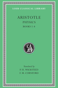 Title: Physics, Volume II: Books 5-8, Author: Aristotle