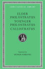 Elder Philostratus. Younger Philostratus. Callistratus