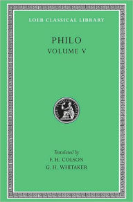 Volume V, On Flight and Finding. On the Change of Names. On Dreams. (Loeb Classical Library)