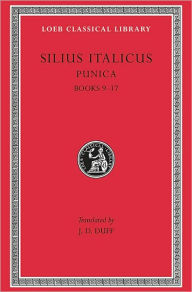 Title: Punica, Volume II: Books 9-17, Author: Silius Italicus