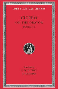 Title: On the Orator: Books 1-2, Author: Cicero