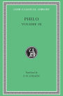 Philo, Volume IX: Every Good Man is Free. On the Contemplative Life. On the Eternity of the World. Against Flaccus. Apology for the Jews. On Providence