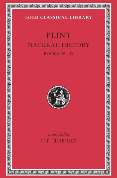 Natural History, Volume X: Books 36-37