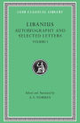 Autobiography and Selected Letters, Volume I: Autobiography. Letters 1-50