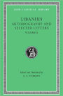 Autobiography and Selected Letters, Volume II: Letters 51-193