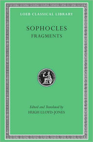 Title: Fragments, Author: Sophocles