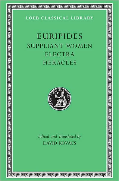 Suppliant Women Electra Heracles By Euripides Hardcover