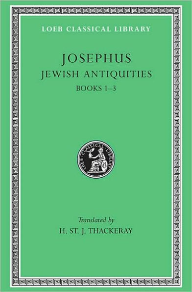 Jewish Antiquities, Volume I: Books 1-3