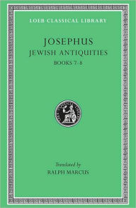 Title: Jewish Antiquities, Volume III: Books 7-8, Author: Josephus