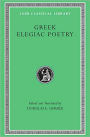 Greek Elegiac Poetry / Edition 1
