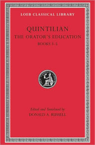 Title: The Orator's Education, Volume II: Books 3-5, Author: Quintilian