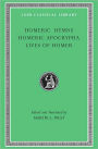 Homeric Hymns. Homeric Apocrypha. Lives of Homer / Edition 1