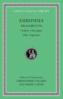 Fragments, Volume II: Oedipus-Chrysippus. Other Fragments