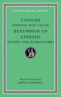 Daphnis and Chloe. Anthia and Habrocomes