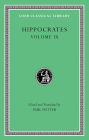 Hippocrates, Volume IX: Coan Prenotions. Anatomical and Minor Clinical Writings
