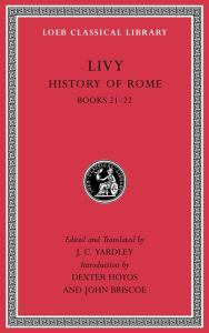 Title: History of Rome, Volume V: Books 21-22, Author: Livy