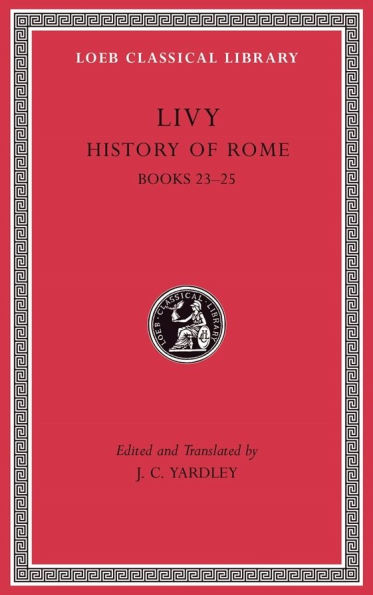 History of Rome, Volume VI: Books 23-25