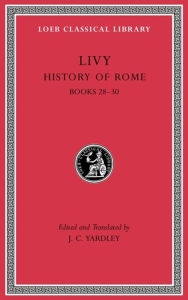 Title: History of Rome, Volume VIII: Books 28-30, Author: Livy
