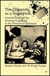 The Computer as a Paintbrush: Creative Uses for the Personal Computer in the Preschool Classroom