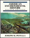 American Environmental History / Edition 2