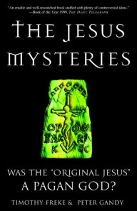 Jesus Mysteries: Was the