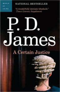 A Certain Justice (Adam Dalgliesh Series #10)