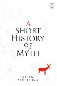 A Short History of Myth