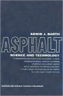 Asphalt: Science and Technology / Edition 1
