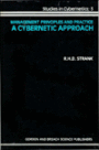 Management Principles and Practices: A Cybernetic Approach