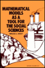 Mathematical Models as a Tool for the Social Sciences