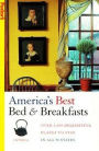 America's Best Bed and Breakfasts: Over 1600 Delightful Places to Stay in All 50 States (Fodor's Best Bed & Breakfasts Series)