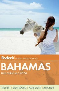 Fodor's Bahamas, 28th Edition plus Turks & Caicos