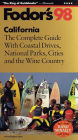 Fodor's California the Complete Guide with Coastal Drives, National Parks, Cities and the Wine Country